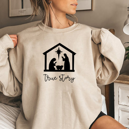 True Story Sweatshirt Christmas Pullover