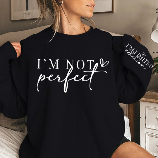 Relaxed Fit I'm Not Perfect Print Crew Neck Sweatshirt Alphabets Print Casual Style for Women Perfect for Winter and Fall Season