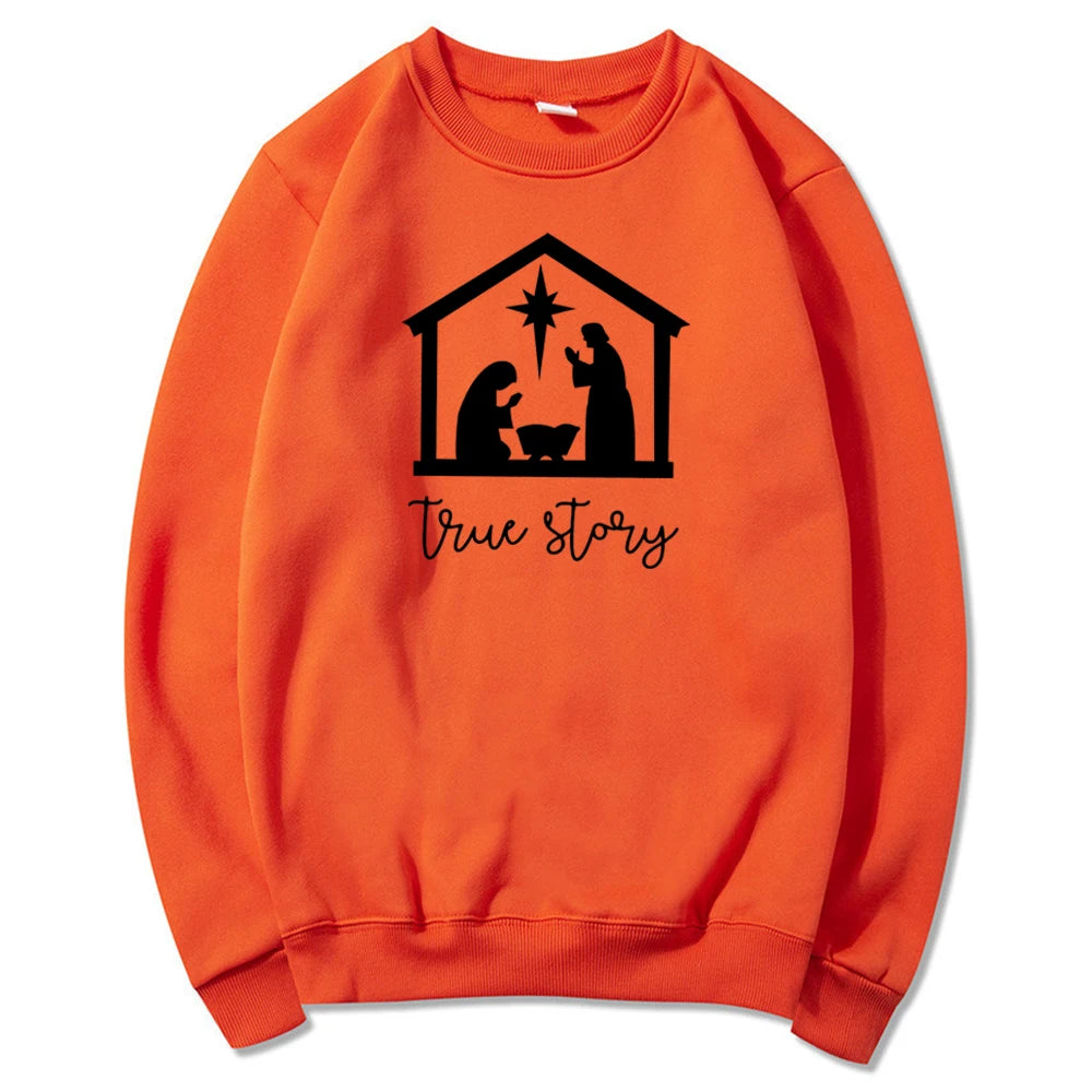 True Story Sweatshirt Christmas Pullover