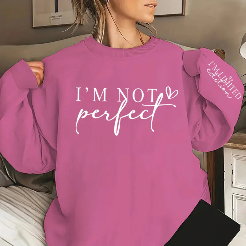 Relaxed Fit I'm Not Perfect Print Crew Neck Sweatshirt Alphabets Print Casual Style for Women Perfect for Winter and Fall Season