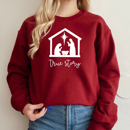 True Story Sweatshirt Christmas Pullover