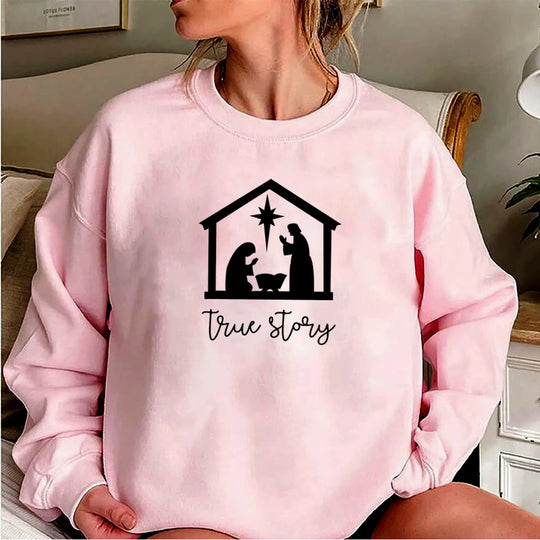 True Story Sweatshirt Christmas Pullover